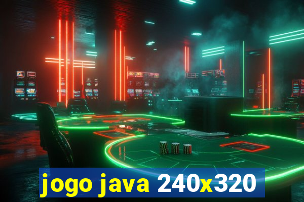 jogo java 240x320